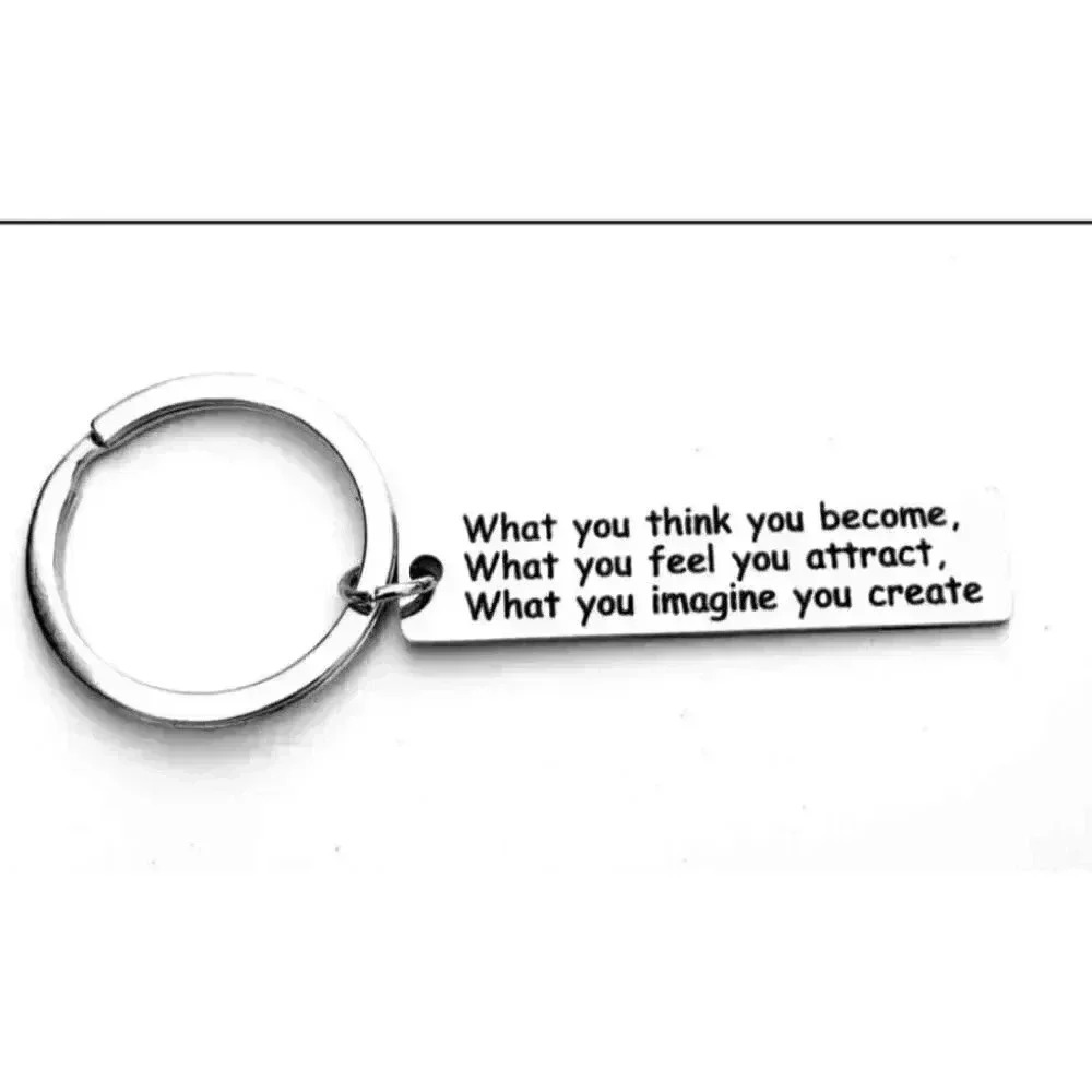 What You Think You Become... Keychain